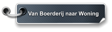 Van Boerderij naar Woning
